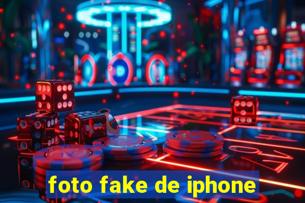 foto fake de iphone